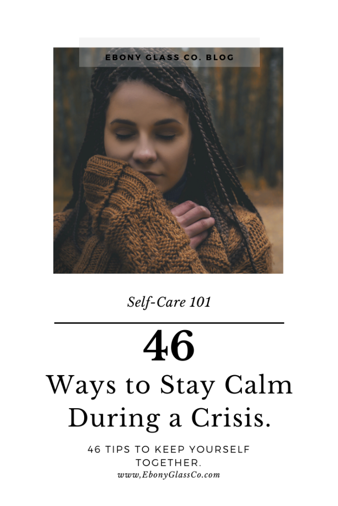 46 Ways to Stay Calm During COVID-19.